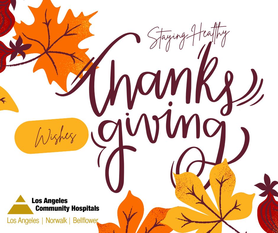 happy thanksgiving los angeles community hospitals
